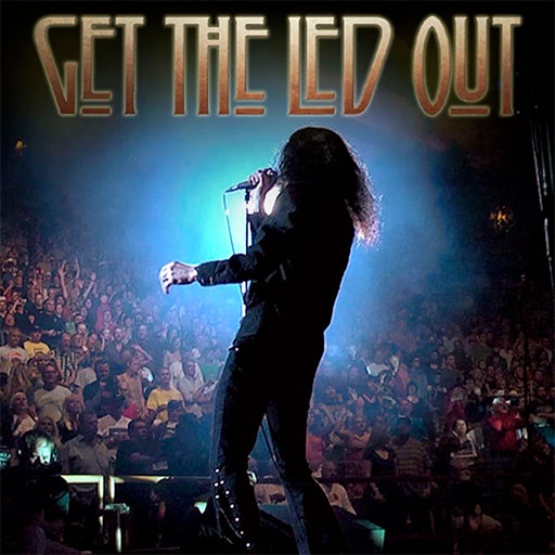 Get The Led Out - Tribute Band Concerts in Orlando
